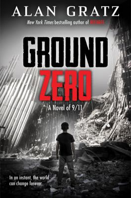 Ground zero : a novel of 9/11