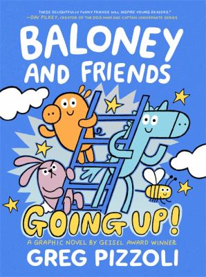 Baloney and friends: Going up! Going up! /