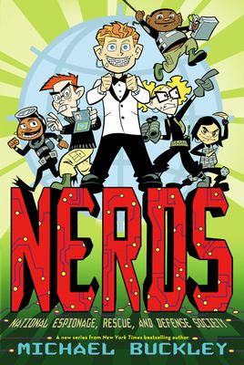 Nerds : National Espionage, Rescue, and Defense Society