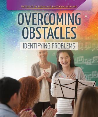 Overcoming obstacles : identifying problems