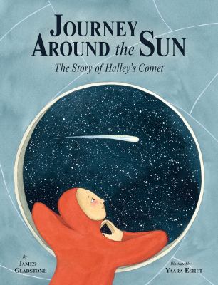 Journey around the sun : the story of Halley's Comet