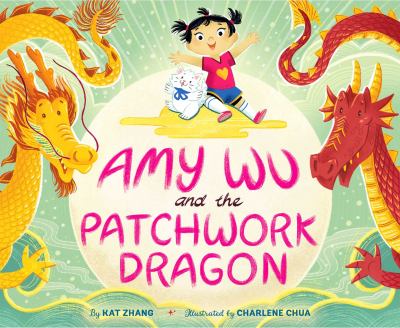 Amy Wu and the patchwork dragon