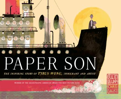 Paper son : the inspiring story of Tyrus Wong, immigrant and artist