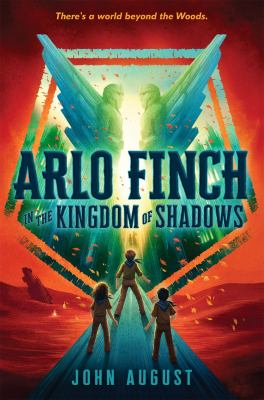 Arlo Finch in the kingdom of shadows