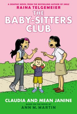The baby-sitters club : Claudia and mean Janine, book 4