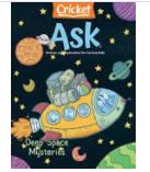 Ask : deep space mysteries.