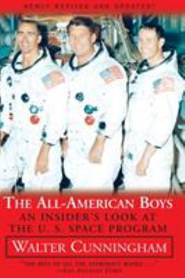 The All-American boys : an insider's look at the U.S. space program