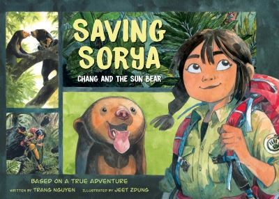 Saving Sorya : Chang and the sun bear