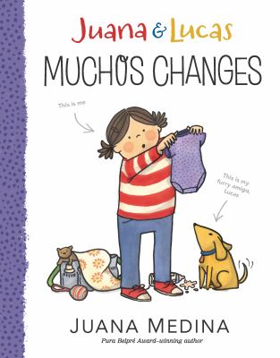 Juana & Lucas : muchos changes. Muchos changes /