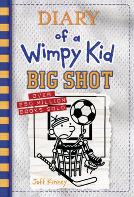 Diary of a wimpy kid : Big shot