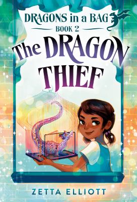 Dragons in a bag : The dragon thief