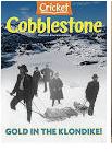 Cobblestone : gold in the Klondike!