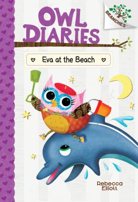 Owl diaries : Eva at the beach
