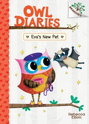 Owl diaries : Eva's new pet