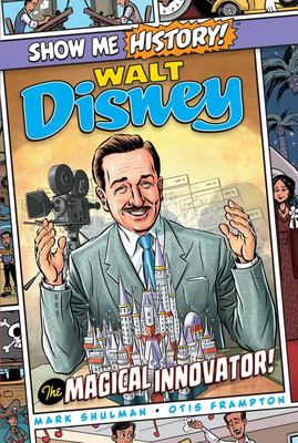 Walt Disney : the magical innovator!