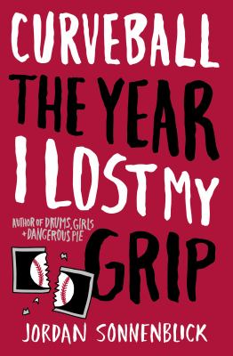 Curveball, : the year I lost my grip