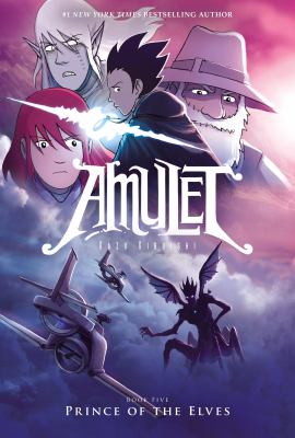 Amulet : Prince of the elves, book 5. Book five, Prince of the elves /