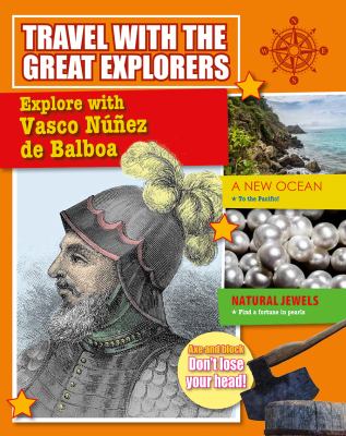 Explore with Vasco Nunez de Balboa