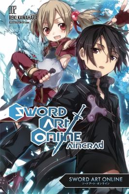 Sword art online. Aincrad. Volume 2 / Aincrad.