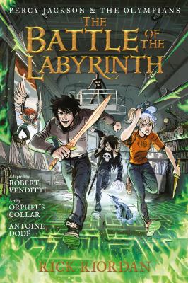 Battle of the labyrinth : the graphic novel. Book four, The battle of the labyrinth : /