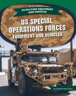 US special operations equipment and vehicles