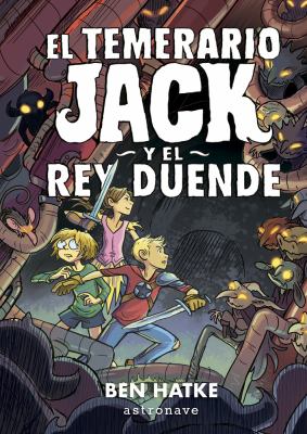 El temperario Jack y el Rey Duende