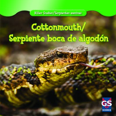Cottonmouth = Serpiente boca de algodón