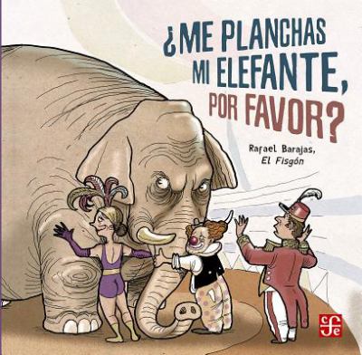 Me planchas mi elefante, por favor?