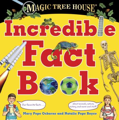 Magic tree house incredible fact book