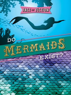 Do mermaids exist?