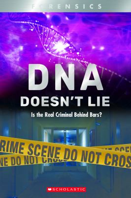 DNA doesn't lie : is the real criminal behind bars?