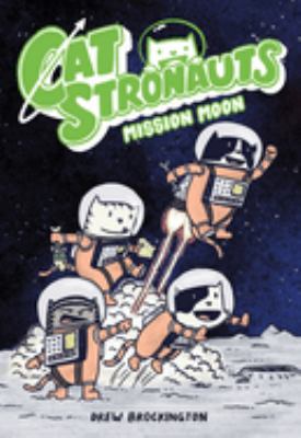 CatStronauts : mission moon