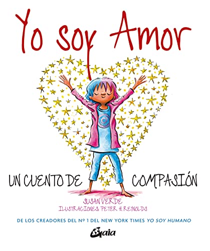 Yo soy amor : un cuento de compasiÃ³n