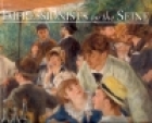 Impressionists on the Seine : a celebration of Renoir's Luncheon of the boating party