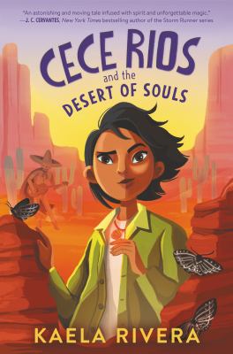 Cece Rios and the desert of souls