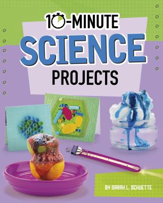 10-minute science projects