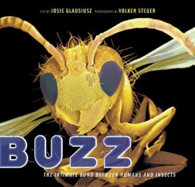 Buzz : the intimate bond between humans and insects