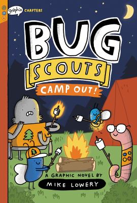 Bug Scouts. : Camp out. 2, Camp out! /