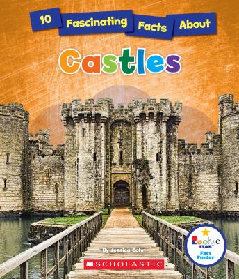 10 fascinating facts about castles