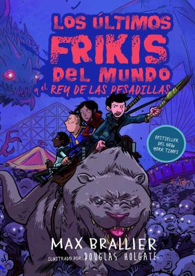 Los últimos frikis del mundo y el rey de las pesadillas