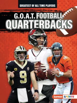 G.O.A.T. football quarterbacks