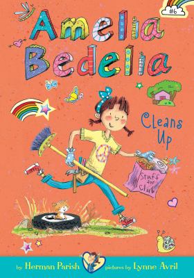 Amelia Bedelia cleans up :