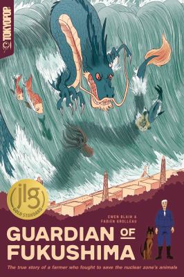 Guardian of Fukushima : the true story of a farmer who fought to save the nuclear zone's animals