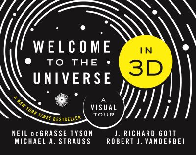 Welcome to the universe in 3D : a visual tour