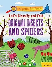 Let's classify and fold : Origami insects and spiders.