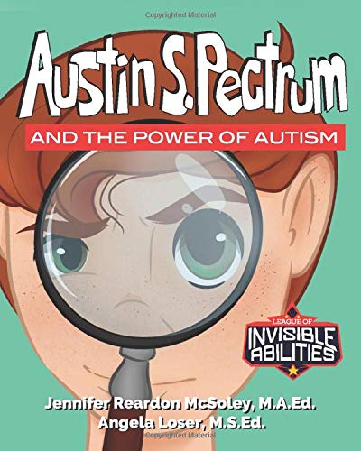 Austin S. Pectrum and the power of autism