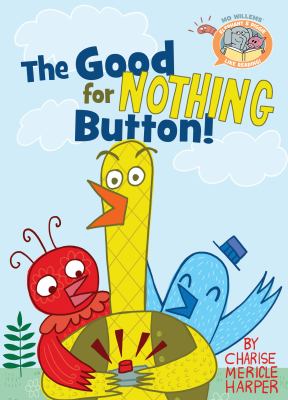 The good for nothing button