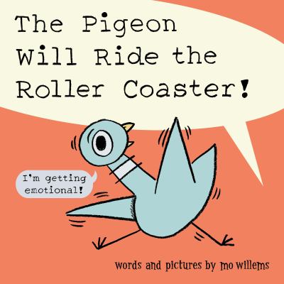 The pigeon will ride the roller coaster!