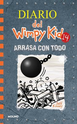 Arrasa con todo bk 14 [SPA] : Diario del wimpy kid