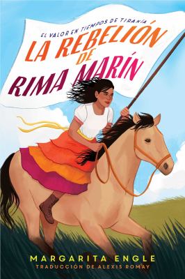 La rebelión de Rima Marín [SPA] : el valor en tiempos de tiranía